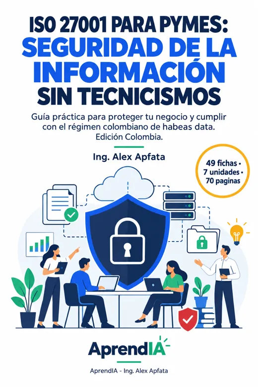 Portada: ISO 27001 para Pymes: Seguridad de la Información sin Tecnicismos