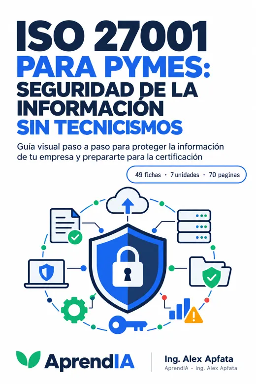 Portada: ISO 27001 para Pymes: Seguridad de la Información sin Tecnicismos