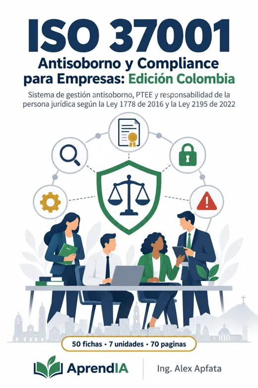 Portada: ISO 37001 Antisoborno y Compliance para Empresas: Edición Colombia